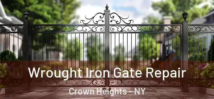 Wrought Iron Gate Repair Crown Heights - NY