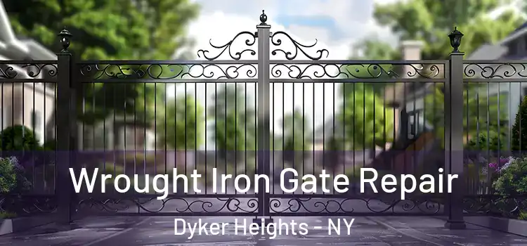 Wrought Iron Gate Repair Dyker Heights - NY
