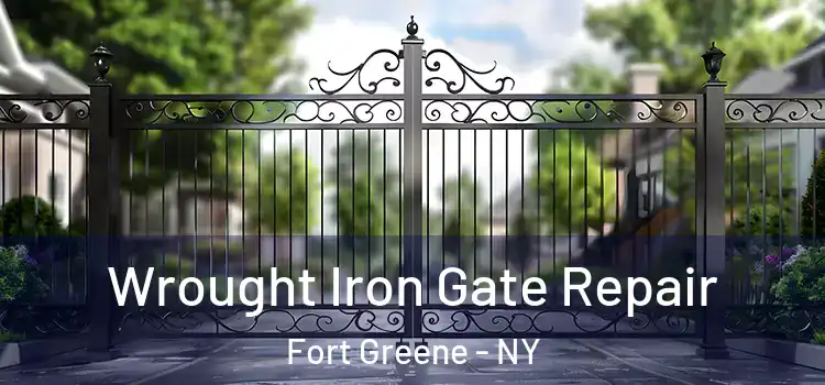 Wrought Iron Gate Repair Fort Greene - NY