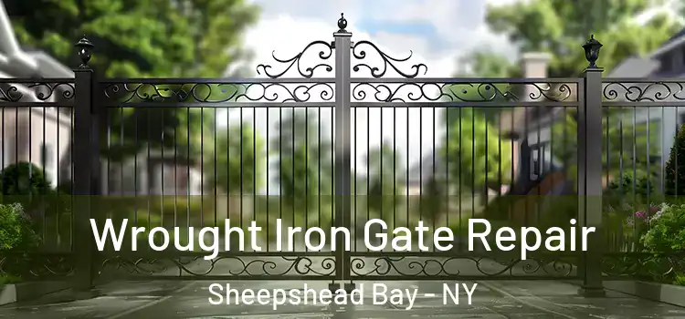 Wrought Iron Gate Repair Sheepshead Bay - NY